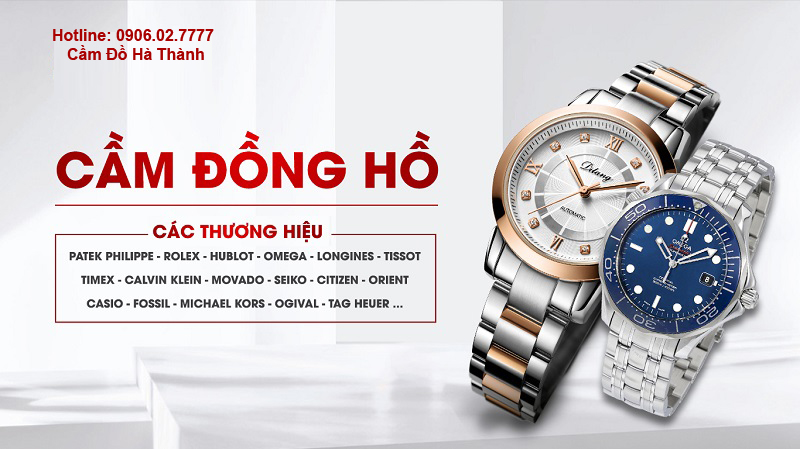 Cầm Đồ Đồng Hồ Giá Cao
